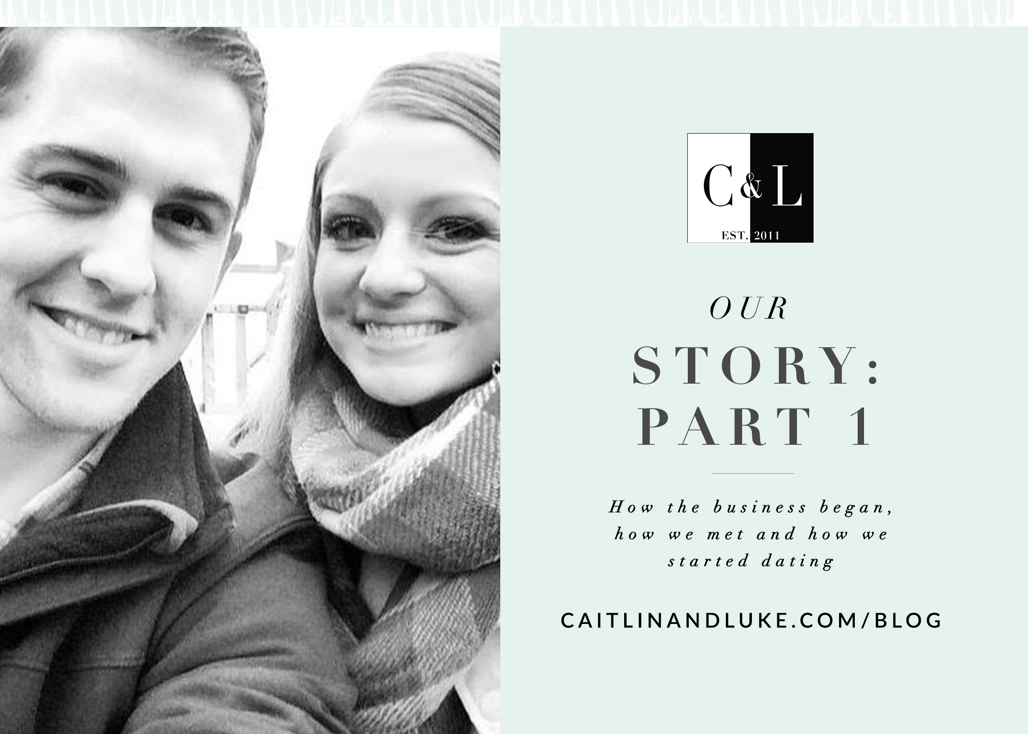 Our Story Part One
