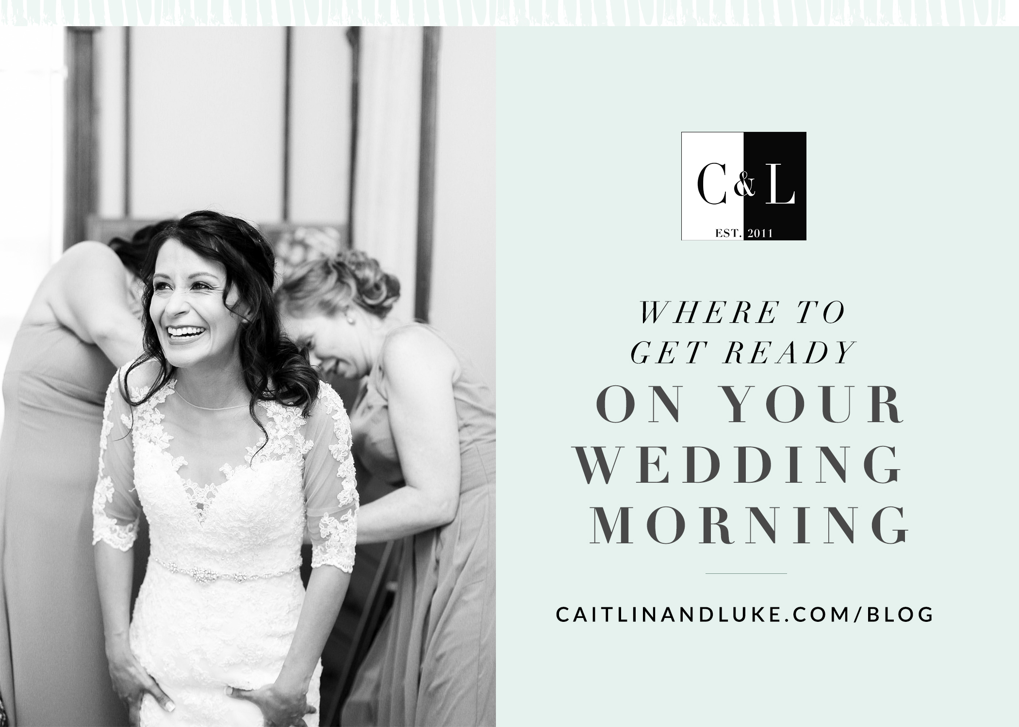 Where to Get Ready On Your Wedding Morning