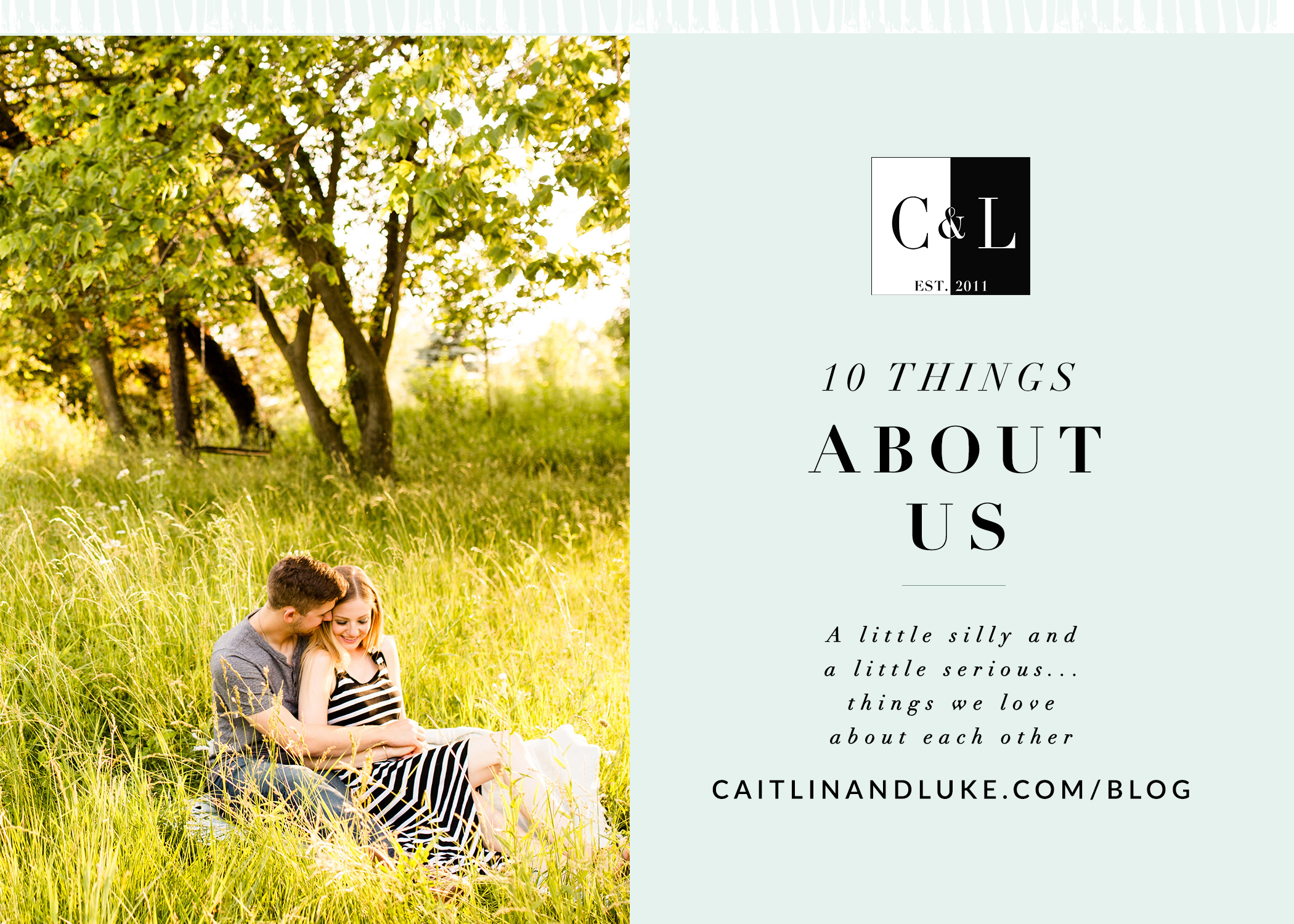 Things You Didn't Know About Caitlin and Luke Photography