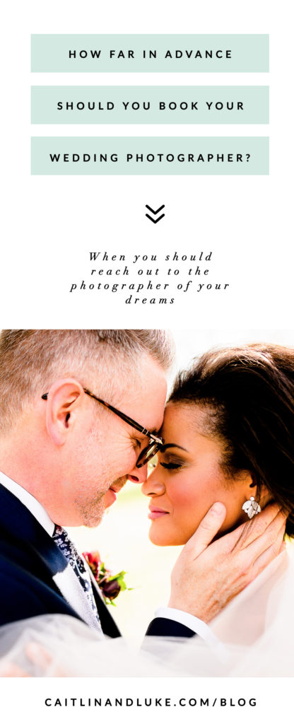 How far in advance should you book your wedding photographer
